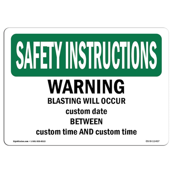 OSHA Sign, Warning Blasting Occur Custom Date, 18in X 12in Alum, 12" W, 18" L, Landscape